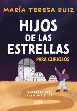 Libro Hijos de las estrellas para curiosos