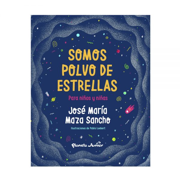 Libro Somos Polvo de Estrellas para Niños y Niñas