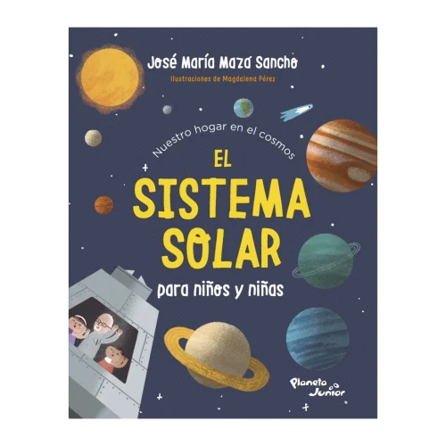 Libro El sistema solar para niños y niñas - José Maza